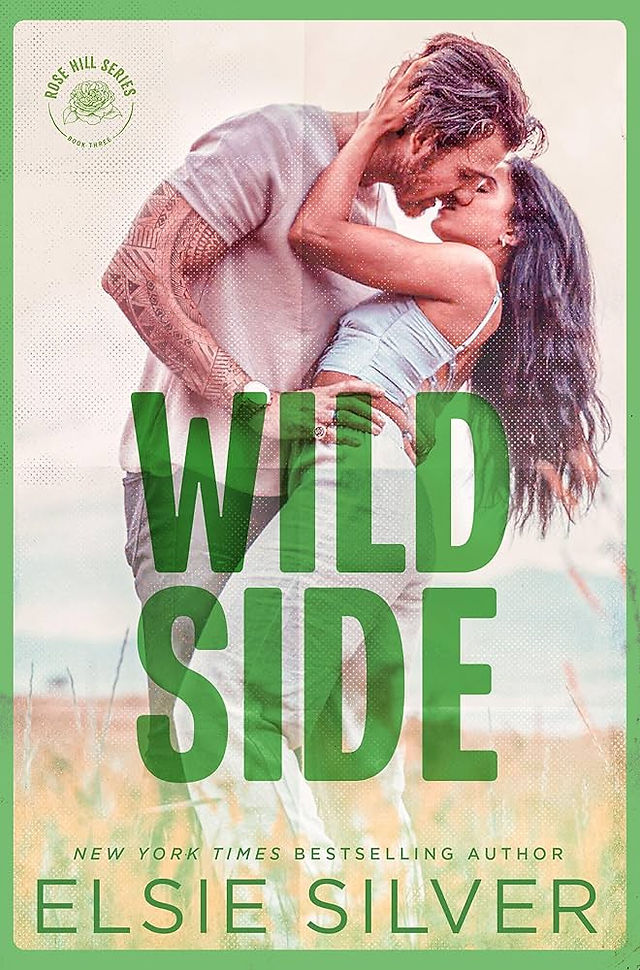 Book cover for Wild Side by Elsie Silver featuring a man and a woman in an embrace in a field