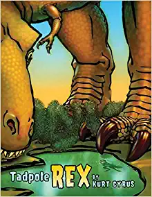 Book cover with a giant t-rex standing beside a puddle with a tadpole in it