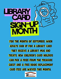 A blue flyer that says Lirbary Card Sign Up Month