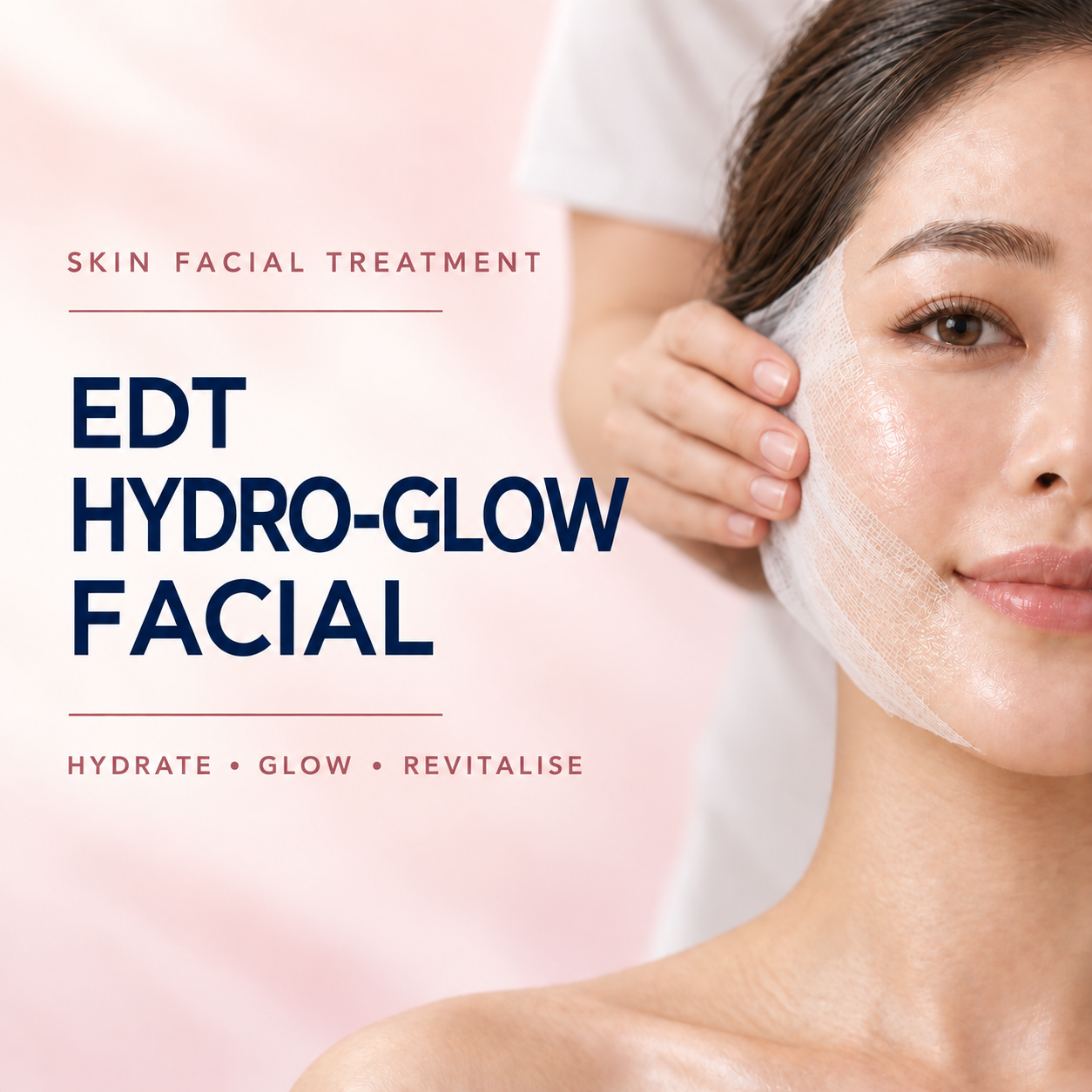 EDT Hydro-Glow Facial – Skin Hydration and Radiance Treatment Korea Beauty Clinic Auckland