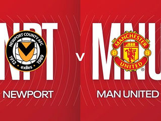Newport County v Man United