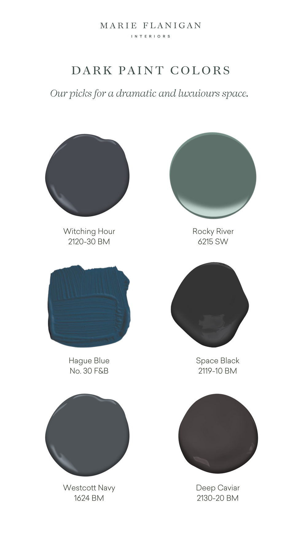 Dark paint colors featured. Samples: Witching Hour, Rocky River, Hague Blue, Space Black, Westcott Navy, Deep Caviar. Text: Dramatic and luxurious.