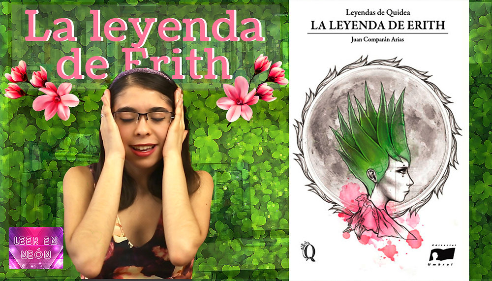 La Leyenda de Erith- Juan Comparán Arias: Reseña