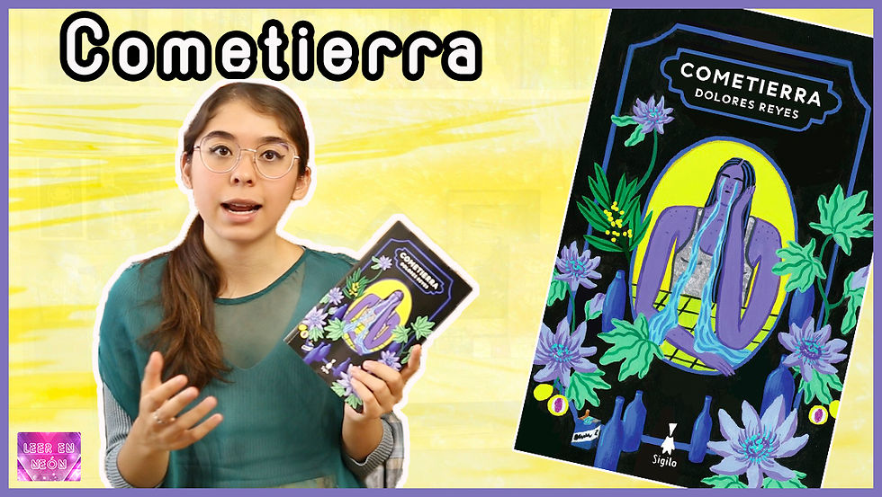 Cometierra- Dolores Reyes: Reseña Leer en Neón