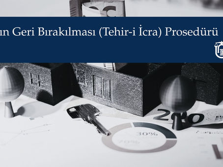 İcranın Geri Bırakılması (Tehir-i İcra) Prosedürü