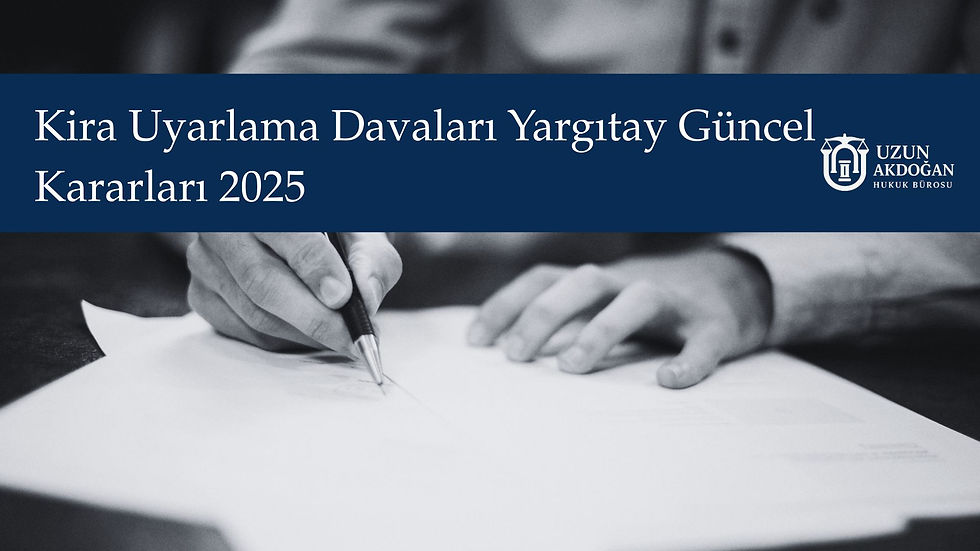 Kira Uyarlama Davalarına İlişkin Güncel Yargıtay Kararı 2025