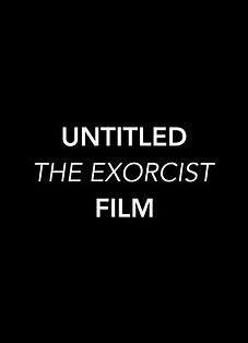 Untitled Exorcist Project Movie Poster