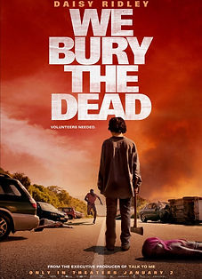 We Bury The Dead Movie Poster