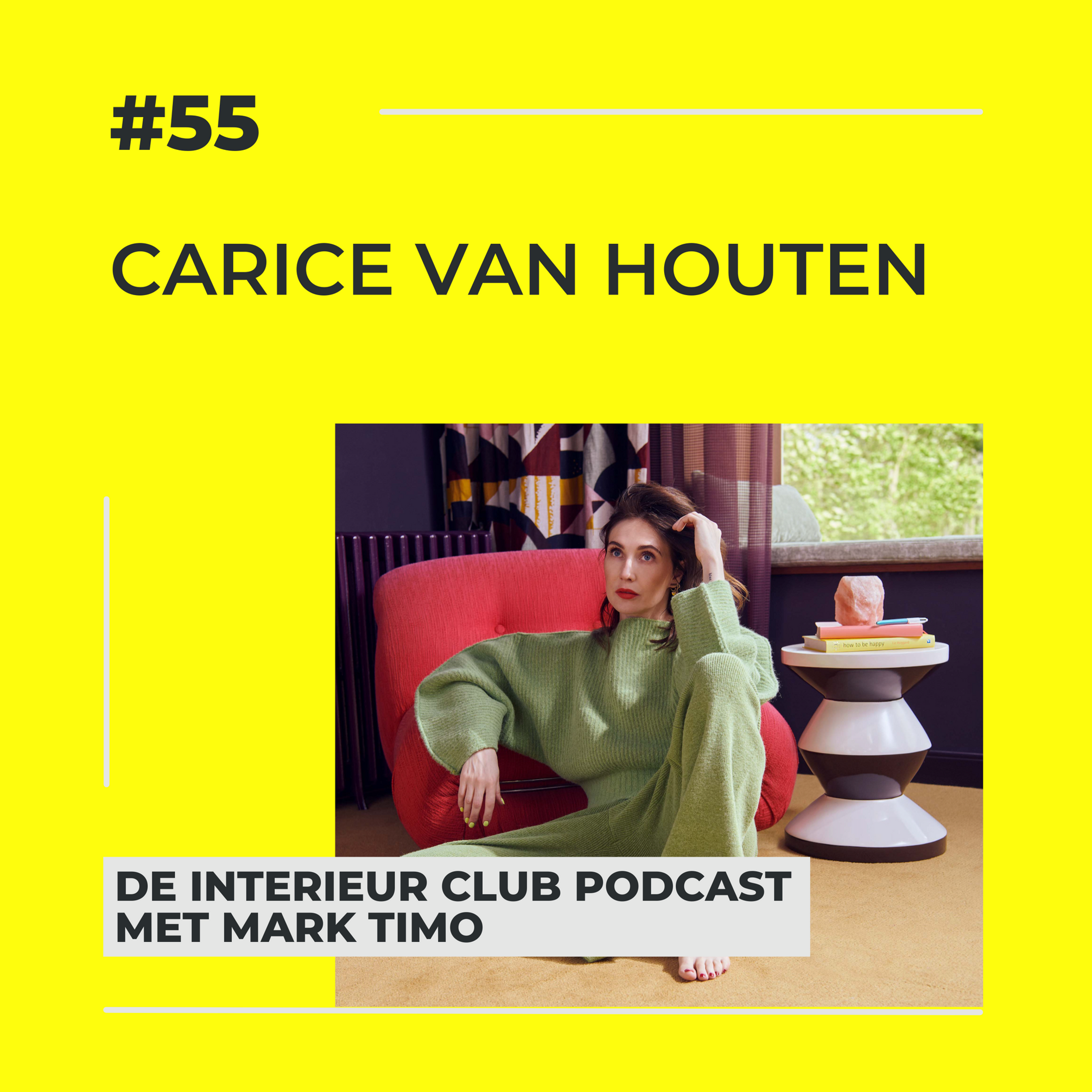 De Interieur Club podcast #55 met Carice van Houten