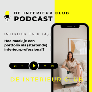 De Interieur Club podcast #43: hoe maak je een portfolio als (startende) interieurprofessional?