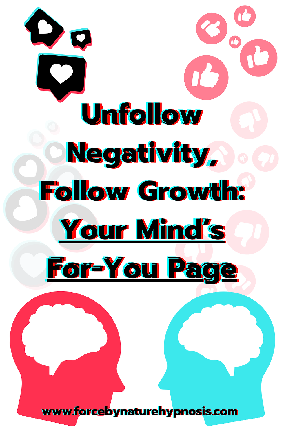 unfollow negativity, follow growth change your minds for you page
