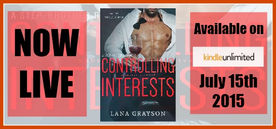 ★★★ Release Blitz ★★★
Controlling Interests (Legacy #2) by Lana Grayson