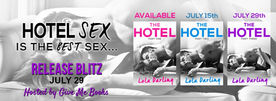 Hot Hotel Sex!! Release Blitz!!! The Hotel pt 3!