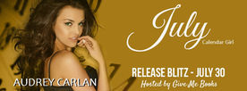 ♥♥♥ Release Blitz ♥♥♥
July by Audrey Carlan