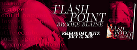 ♥♥♥ #ReleaseDay Blitz ♥♥♥
Flash Point by Brook Blaine