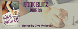 ♥♥♥ Book Blitz ♥♥♥
Some Girls Do by Clodagh Murphy