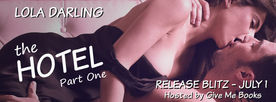 <3<3<3 #ReleaseDayBlitz <3<3<3
The Hotel Part One by Lola Darling