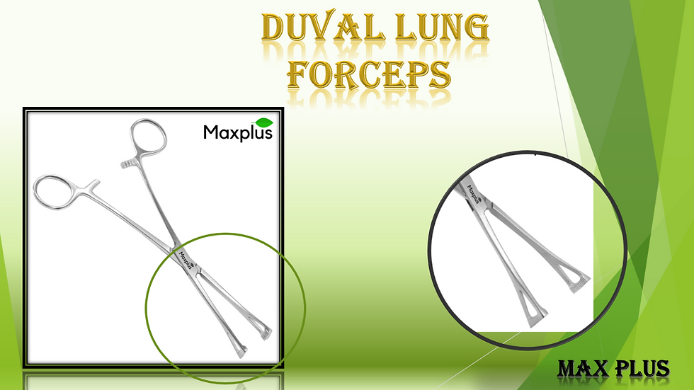 Duval Lung Forceps by Max Plus are precision surgical instruments designed for safe and effective handling of delicate tissues.