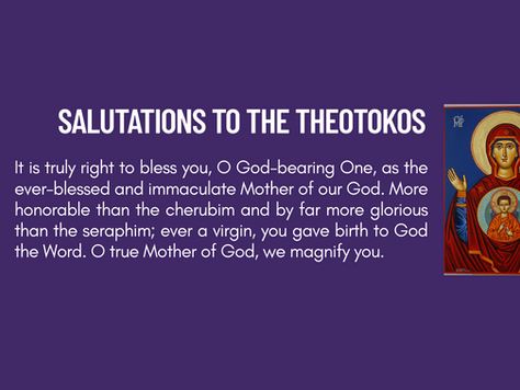 Salutations to the Theotokos