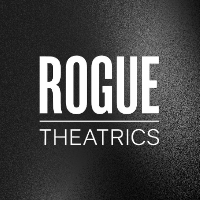 Writer: Rogue Theatrics