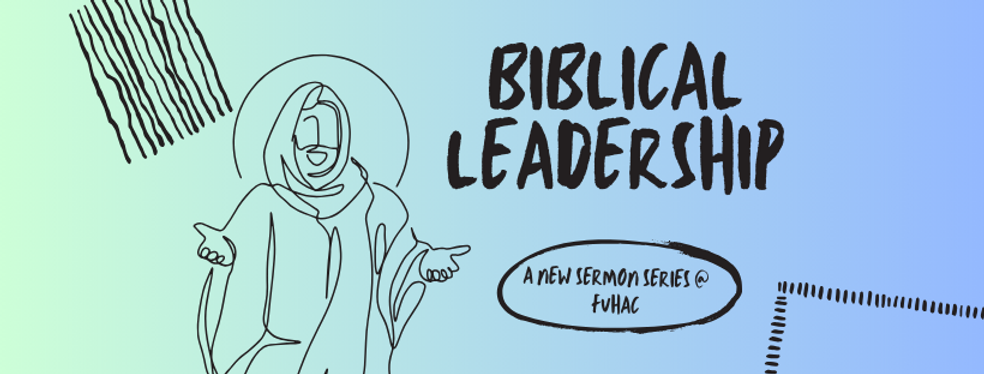 Biblical Leadership FUHAC (Facebook Cover) (820 x 312 px).png