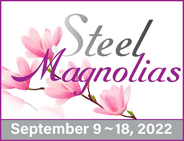 Steel Magnolias with date.jpg