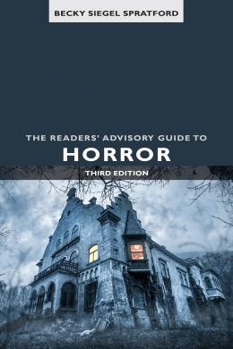 Title of Beck's book, The readers' advisory guide to horror third edition