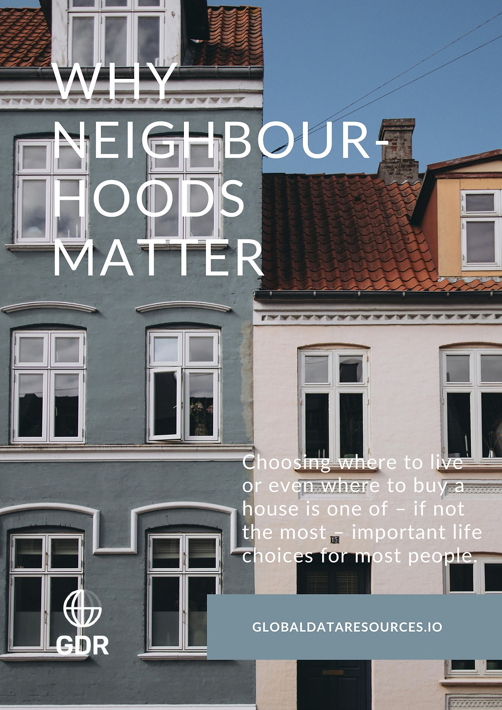 GDR-WhyNeighbourhoodsMatter (3).jpg
