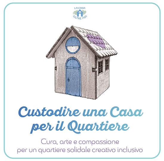 251115_Custodire-una-casa-per-il-quartiere_oltrenoi_post_LR.png