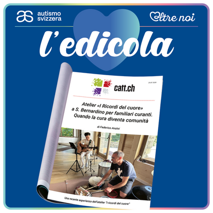 Atelier «I Ricordi del cuore» a S. Bernardino per familiari curanti. Quando la cura diventa comunità.