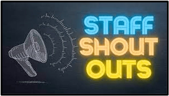 staff shout outs