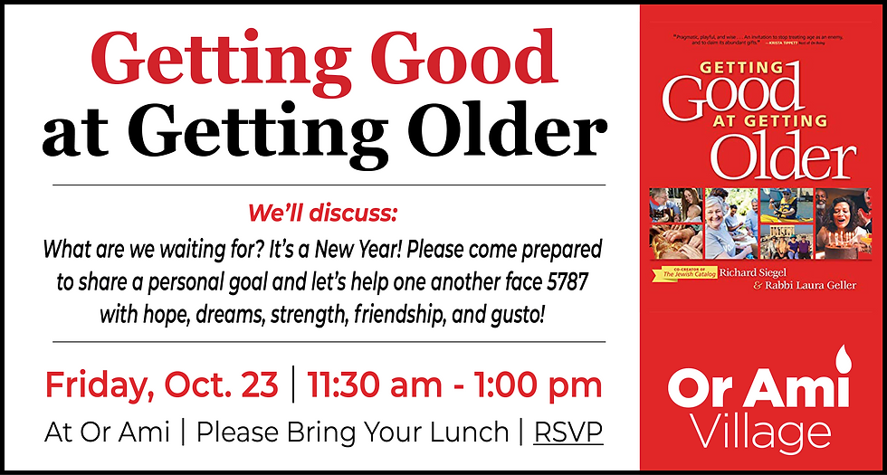Or Ami Village: Getting Good at Getting Older