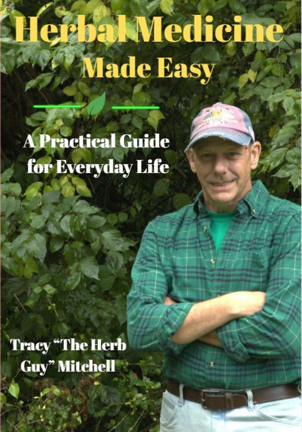 Front Cover of Herbalism Made Easy