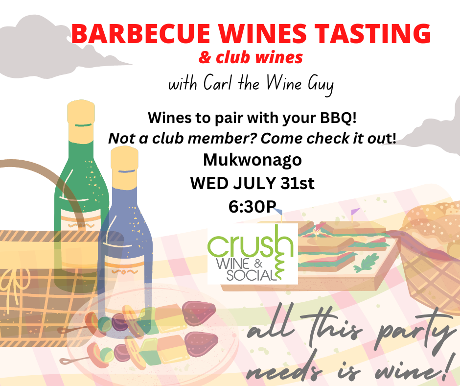 Wines for your Barbecue Tasting (& club wines with Carl)