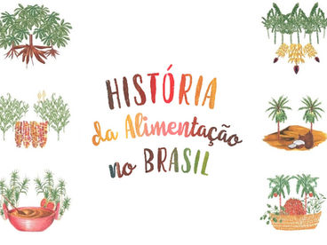 História da Alimentação no Brasil