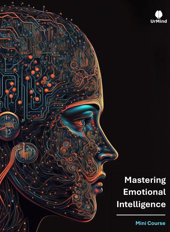 Mastering Emotional Intelligence | Mini Course