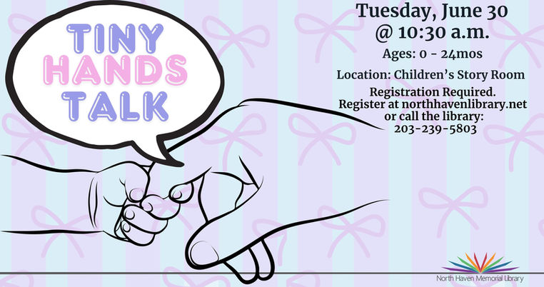 baby hand grabbing an adult's index finger, tiny hands talk: june 30th at 10am