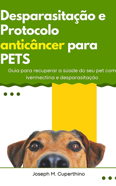 Capa ebook - Desparasitada e Protocolo anticâncer para Pets.jpeg