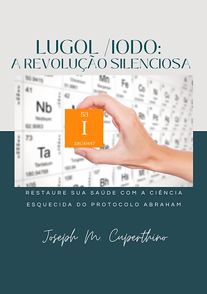 Capa Ebook - Lugol A Revolução Silenciosa.png
