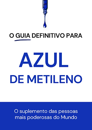 Capa do ebook Azul de Metileno O Suplemento das Pessoas Mais Poderosas do Mundo! 1.4.png