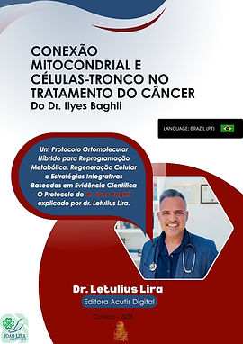 Protocolo Híbrido Ortomolecular aplicado na prática pelo Dr. Letulius