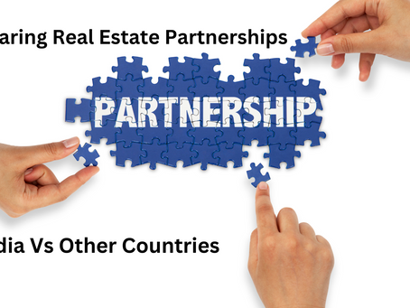 Comparing Real Estate Partnerships in India to Other Countries