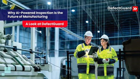 Revolutionizing Manufacturing with AI: Spotlight on DefectGuard by Brightpoint AI