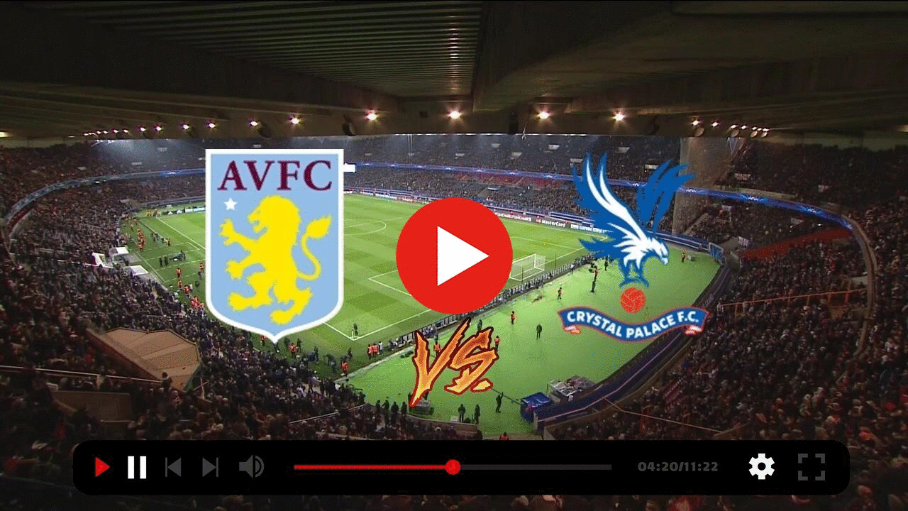 [TV*] Aston Villa vs. Crystal Palace live 16/09/2023 Get the Working