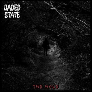 JADED STATE release new single 'THE HOLE'