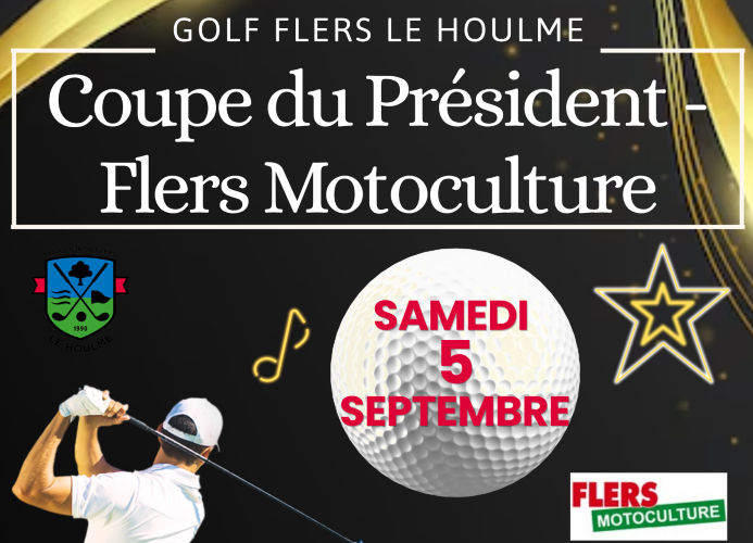 Coupe du Président sponsorisée par Flers Motoculture