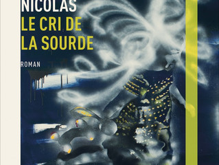 LE CRI DE LA SOURDE, de Sylvie Nicolas