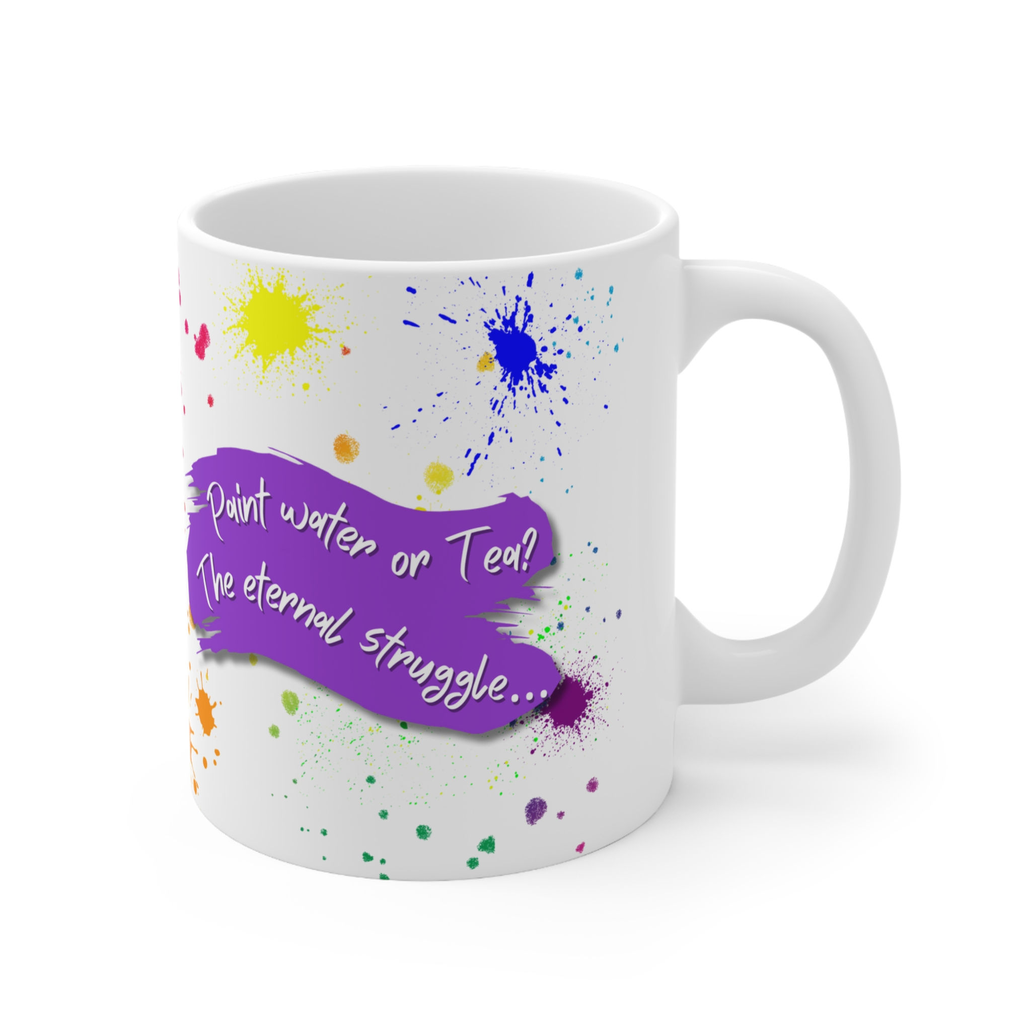 Artist Mug, Funny Quote Coffee Cup, Paint Splatter Tea Mug,  Novelty Cup 