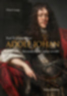 Adolf Johan - Stormaktstidens enfant ter