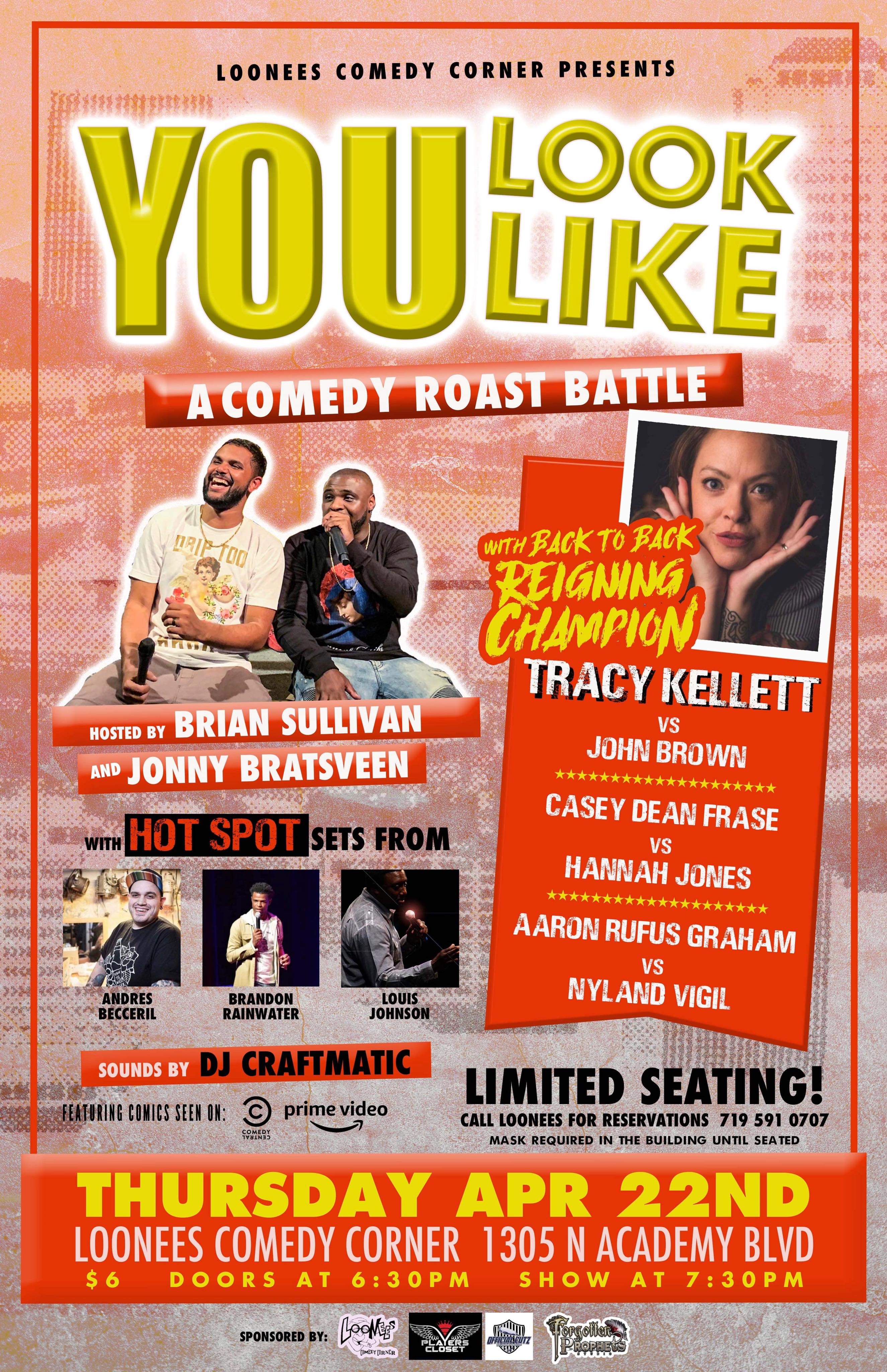Comedy Roast!